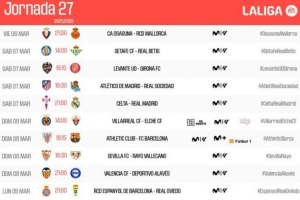 西甲第27轮赛程：3月8日4点塞尔塔vs皇马 9日1:15毕巴vs巴萨