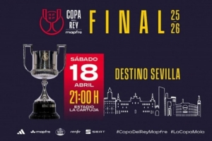官方：国王杯决赛4月19日3点开球，场地为塞维利亚卡图哈球场