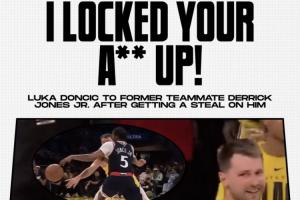 垃圾话喷一喷前队友！东契奇昨日抢断小琼斯后：我把你锁死了！