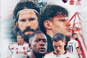 利物浦发布对阵诺丁汉森林海报：阿利松、范戴克、凯尔凯兹出镜