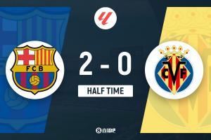 半场-巴萨2-0比利亚雷亚尔 亚马尔双响+精彩兜射破门费尔明2助攻